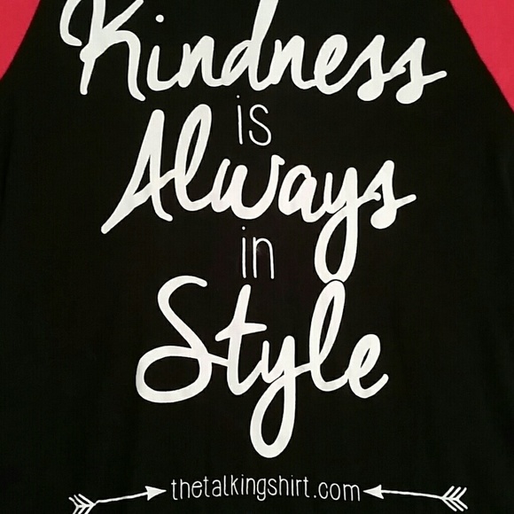 The Talking Shirt Women's Size Medium Top Ragland Tee Kindness Always in Style - Picture 4 of 5